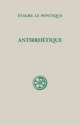 Antirrhétique - Evagre le Pontique