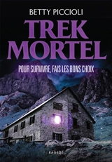 Trek mortel - Betty Piccioli