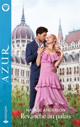 Revanche au palais - Natalie Anderson