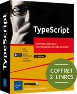 TypeScript : optimisez et sécurisez votre production de code JavaScript : coffret 2 livres - Christian Vigouroux