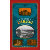 Petite histoire de l'Anjou - Michel Perraudeau