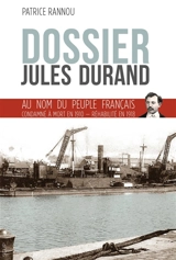 Dossier Jules Durand - Patrice Rannou