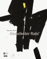 Abdelkébir Rabi' - Pascale Le Thorel