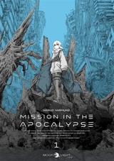 Mission in the apocalypse. Vol. 1 - Haruo Iwamune