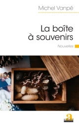 La boîte à souvenirs - Michel Vanpé