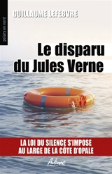 Le disparu du Jules Verne - Guillaume Lefebvre