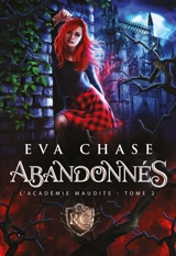 L'académie maudite. Vol. 2. Abandonnés - Eva Chase