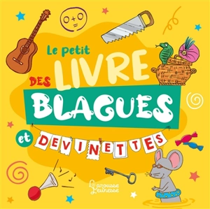 Le petit livre des blagues et devinettes - Célia Gallais