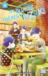 Les quatre frères Yuzuki. Vol. 4 - Shizuki Fujisawa