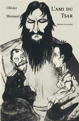 L'ami du Tsar - Olivier Moinard