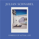 Julian Schnabel Symbols of Actual Life - Max Hollein