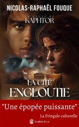 Le cycle de Kaphtor. La cité engloutie - Nicolas-Raphaël Fouque