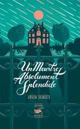 Un meurtre absolument splendide - Julia Seales