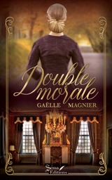 Double morale - Gaëlle Magnier