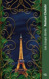 Les loups dorés : texte intégral - Roshani Chokshi