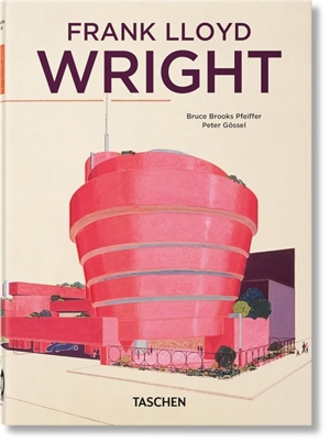 Frank Lloyd Wright - Bruce Brooks Pfeiffer