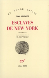 Esclaves de New York - Tama Janowitz