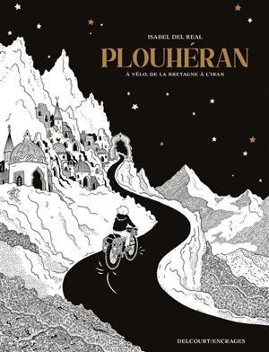 Plouhéran : à vélo, de la Bretagne à l'Iran - Isabel Del Real