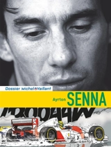 Ayrton Senna - Lionel Froissart