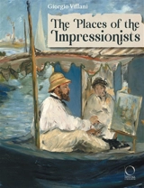 The places of the impressionists - Giorgio Villani