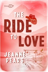 The ride to love - Jeanne Pears