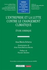 L'entreprise et la lutte contre le changement climatique : étude juridique - Ana-Maria Ilcheva
