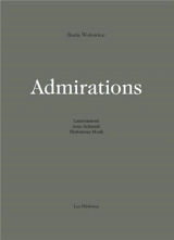 Admirations : Lautréamont, Arno Schmidt, Thelonious Monk - Boris Wolowiec