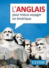 L'anglais pour mieux voyager en Amérique - Collectif Ulysse