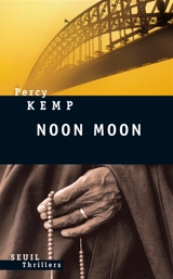 Noon Moon : le mercredi des Cendres - Percy Kemp