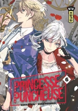 Princesse puncheuse. Vol. 6 - Nana Otori