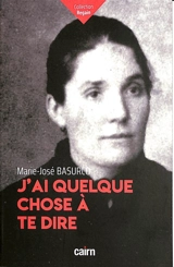 J'ai quelque chose à te dire - Marie José Basurco