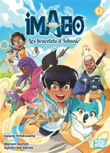 Imago : les bracelets d'Isbanir. Vol. 1 - Mariam Hachmi