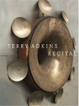 Terry Adkins Recital - Ian Berry