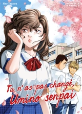 Tu n'as pas changé, Umino senpai - Nao Yazawa