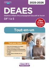 DEAES, diplôme d'Etat d'accompagnant éducatif et social, DF 1 à 5 : tout-en-un : 2025-2026 - Danièle Lenepveu