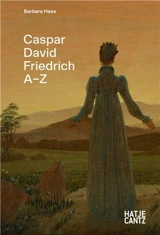 Caspar David Friedrich. A-Z - Joana Katte