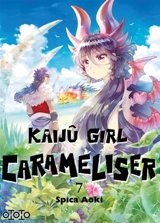 Kaijû girl carameliser. Vol. 7 - Spica Aoki