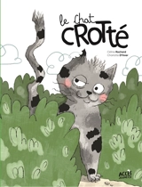 Le chat crotté - Céline Rochard