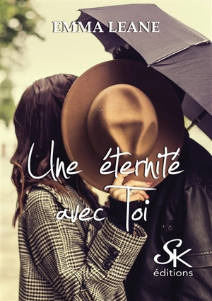 Une éternité avec toi - Emma Léane