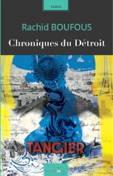 Chroniques du détroit - Rachid Boufous