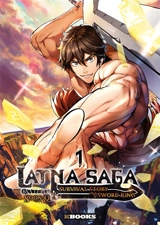 Latna saga : survival of a sword king. Vol. 1 - Soon-q
