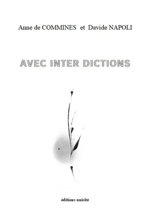 Avec inter dictions - Anne de Commines