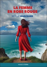 La femme en robe rouge - Noëlle Marchand