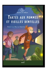 Tartes aux pommes et vieilles dentelles - Béatrice Marie-Robiliard