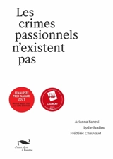 Les crimes passionnels n'existent pas - Lydie Bodiou