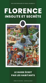 Florence insolite et secrète - Niccolo Rinaldi