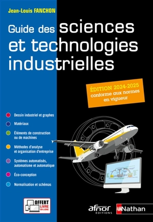 Guide des sciences et technologies industrielles - Jean-Louis Fanchon