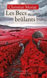 Les becs brûlants - Christian Moriat