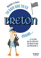 Tu sais que tu es Breton quand... : tu ne bois que du cidre brut (on laisse le doux aux Normands !) - Mathilde Le Guern