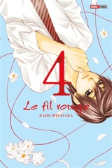 Le fil rouge. Vol. 4 - Kaho Miyasaka